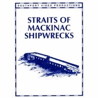 Straits of Mackinac Shipwrecks dvd review